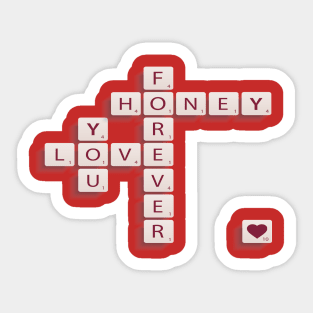 Forever Honey Love You Sticker